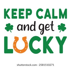 Keep Calm And Get Lucky - Happy St. Patrick typography T-shirt vector, Saint Patrick's Day gnome Illustration Design, lucky shamrock Clipart