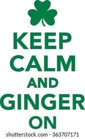 Keep calm and ginger on