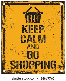 keep calm and go shopping