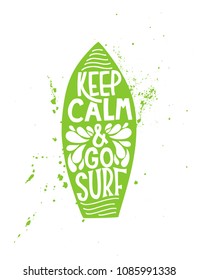 Keep Calm and Go Surf inscription. Summer greeting card.