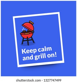 Keep calm and grill on barbecue Quote poster design