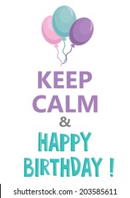 Keep Calm Birthday Imagenes Fotos De Stock Y Vectores Shutterstock