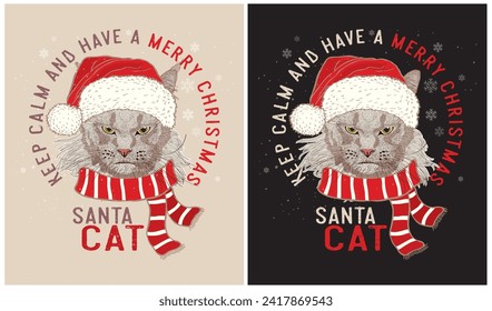 Keep Calm and Have a Merry Christmas, Santa Cat, Christmas Day, Vector Illustration