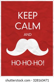 Keep Calm And Ho-Ho-Ho!