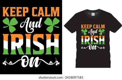 Mantente tranquilo e irlandés en el diseño de camisetas vectoriales del Día de San Patricio. Feliz diseño de camisetas del Día de San Patricio. Diseño de camisetas del Día de San Patricio listas para imprimir, camisetas, ropa, afiche, tazas, regalo