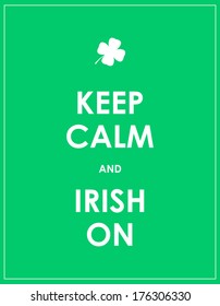 Keep calm and irish on - vector background
