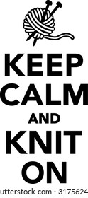 Keep calm and knit on