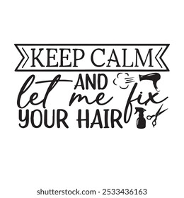 mantenha a calma e deixe-me seu cabelo fundo inspirador citações positivas, motivacional, tipografia, design de letras