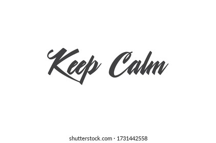 Keep calm lettering text. Wellness words message in hand drawn style typography.