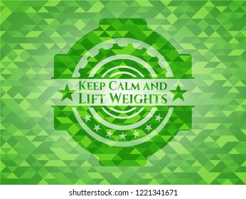 Keep Calm and Lift Weights realistic green mosaic emblem
