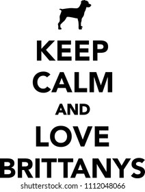Keep calm and love Brittanys