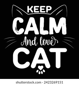 Keep Calm And Love Cat Quote Design