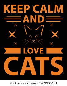 Keep Calm And Love Cats Vector T-Shirt Design Template