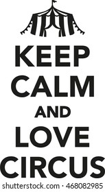 Keep calm and love circus