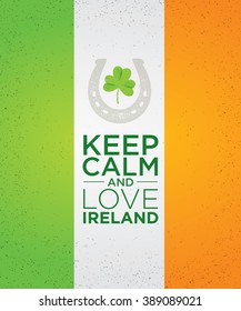 Keep Calm And Love Ireland. Creative Vector Banner Concept With Shamrock Inside Horseshoe Icon.