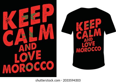 Mantén La Tranquilidad Y Amas La Camiseta De Marruecos. Mantén la camiseta tranquila.
