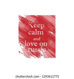 Keep calm and love on russia