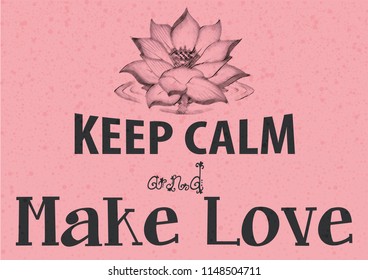 Keep Calm Make Love