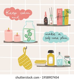 Keep calm and make a self-care plan. Doodle illustration with hand lettering and bathroom shelves with cosmetics