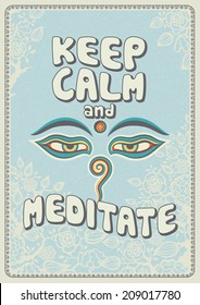 Keep calm and meditate - inspirational poster, vector