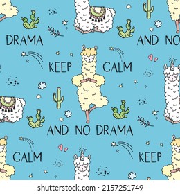 Keep calm, No Drama Llama, seamless pattern. Cute Fashion Lama animal in various pose. Quote doodle drawing texture background. Scandinavian style design. Vector illustration