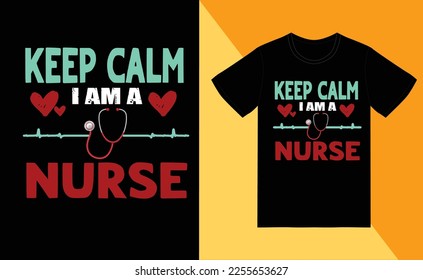 keep calm i am a nurse t-shirt