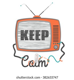 Keep calm - old tv with glitch screen, humor positive vector illustration