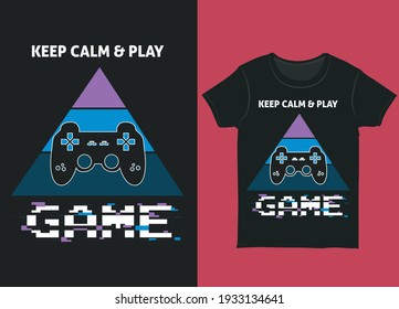  Keep Calm and Play Game T-shirt Design Template, Gamer T-shirt Design, T-shirt Design Elements Vector Illustration, Creative Gaming T-shirt with Game Element Vector