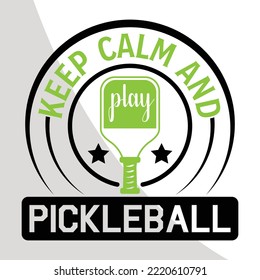 
Keep Calm and Play pickle ball, Pickleball eps, Pickleball eps Single, Pickleball Cricut Files, Cut Files for Crafters, Pickleball quote design