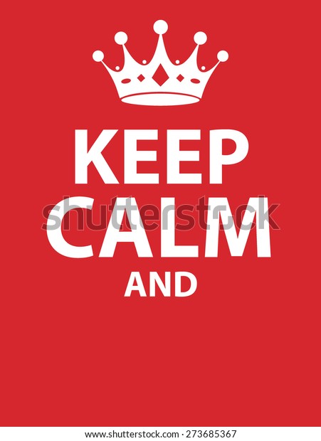 que signifie keep calm - keep calm traduction français