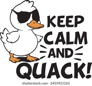 Keep Calm and Quack Sarcastic Funny Duck T shirt Design