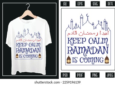 Keep calm Ramadan is coming t shirt design