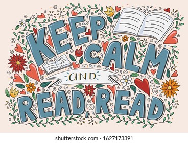 Keep calm and read a book inspirational motivational quote poster, hand drawn retro vintage vector illustration in doodle style