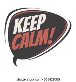 keep calm retro speech balloon