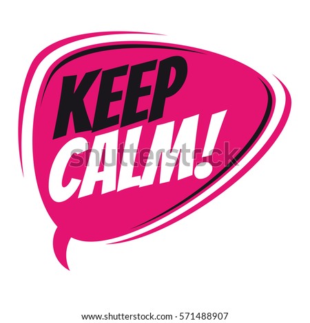 keep calm retro speech balloon