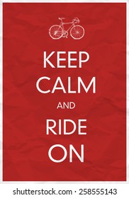Keep Calm And Ride On