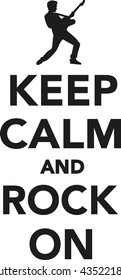 Keep calm and rock on