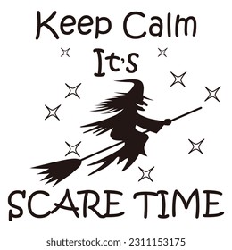 Keep Calm It's Scare Time a Halloween Design