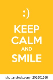 Keep Calm And Smile