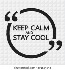 Keep Calm AND STAY COOL Lettering Illustration design
