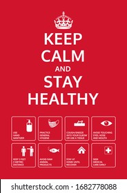 Keep calm and stay healthy. Coronavirus prevention poster with signs. Basic protective measures against the new coronavirus. Important information and guidance to stay healthy from Covid-19.