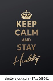 Keep Calm and Stay Healthy. Vector illustration.