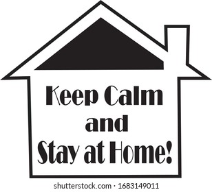 Keep Calm and Stay at home