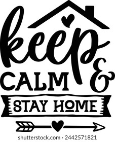  Keep calm and stay home