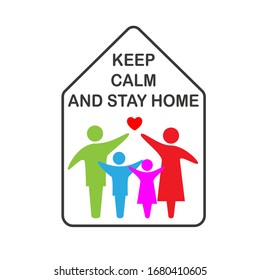 Keep calm and stay home concept vector illustration.
Coronavirus Covid-19, quarantine motivational poster. Family of adults and kids stay at home to reduce risk of infection and spreading the virus.
