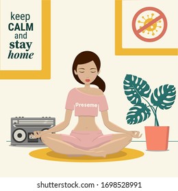 Keep calm and stay home. girl doing yoga at home. stop coronavirus. isolation