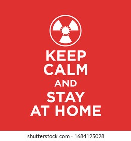 Mantente tranquilo y quédate en casa. Bloqueo y cuarentena. Detener la crisis del Coronavirus Enfermedad de Covid-19.Logotipo vectorial.