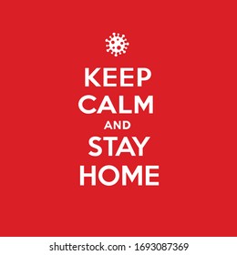 Keep calm and stay home poster. Coronavirus symbol. Coronavirus self-quarantine illustration. Coronavirus print. Vector.