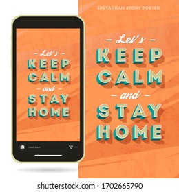 Keep Calm And Stay Home Poster, Quarantine Motivation For Instagram Story, Screen Illustration