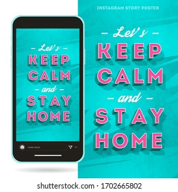 Keep Calm And Stay Home Poster, Quarantine Motivation For Instagram Story